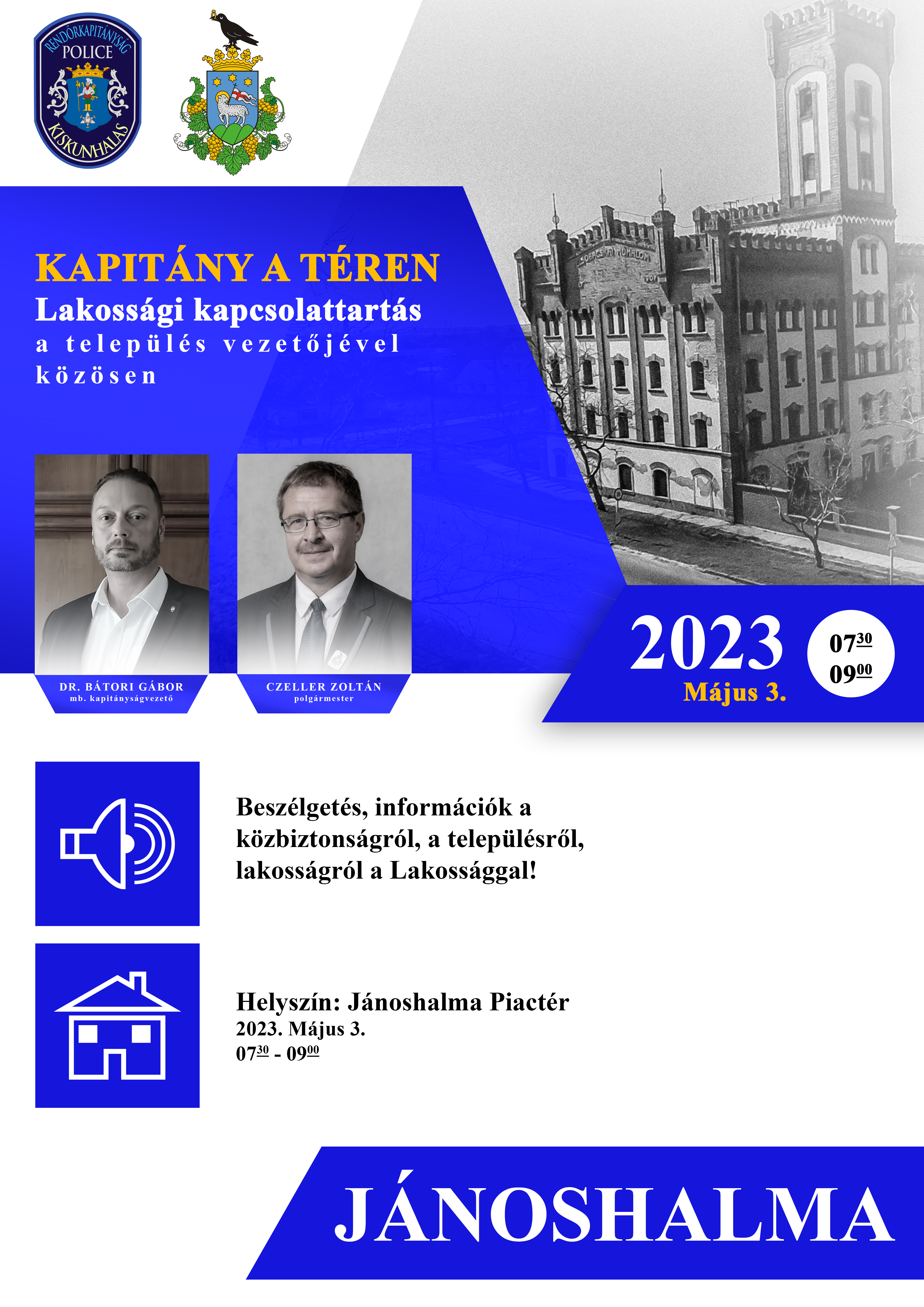 Kapitány a téren - lakossági kapcsolattartás 2023. május 3. 7:30-9:00