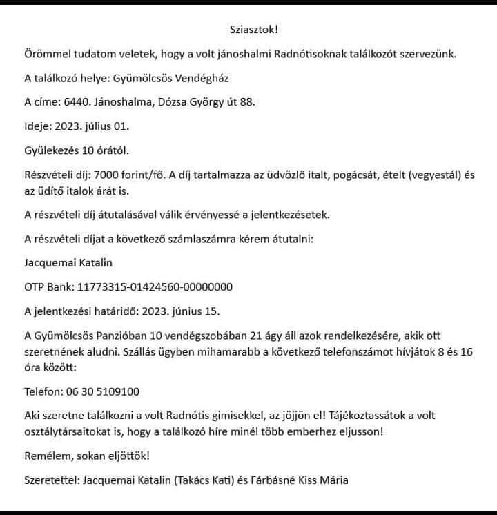 A volt jánoshalmi Radnótisóknak találkozót szerveznek a Gyümölcsös Vendégházba