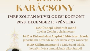 Szeretettel hívom a kedves érdeklődőket a Városi Karácsonyi Ünnepségre