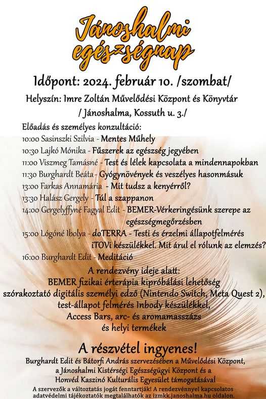 Ne feledjék, az egészség megőrzésére fordított idő soha  nem hiábavaló!