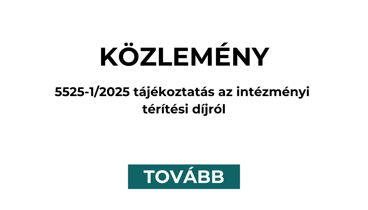 Közlemény: 5525-1/2025 intézményi térítési díjról